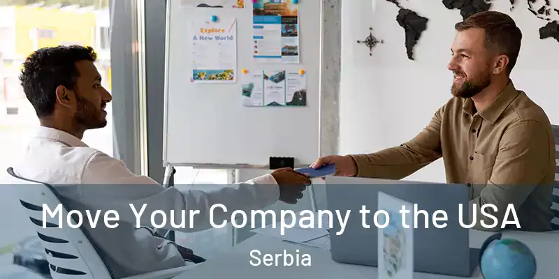  Move Your Company to the USA Serbia