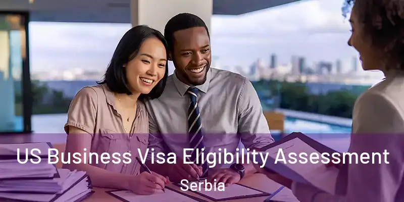  US Business Visa Eligibility Assessment Serbia
