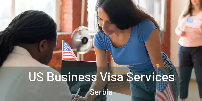  US Business Visa Services Serbia