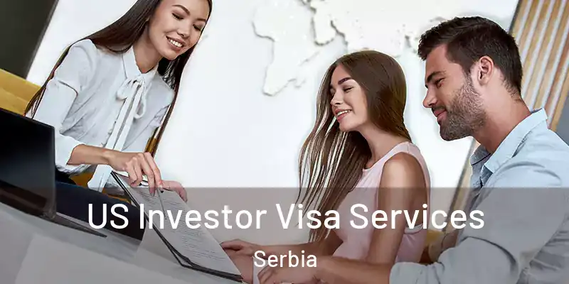  US Investor Visa Services Serbia