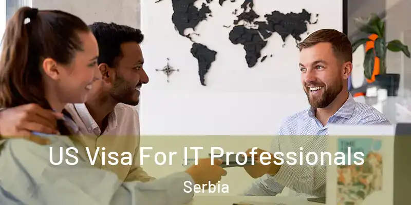  US Visa For IT Professionals Serbia