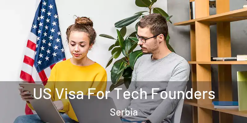  US Visa For Tech Founders Serbia